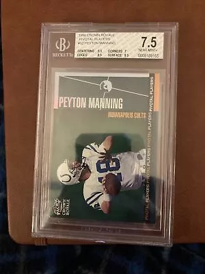 1998 Crown Royale Pivotal Players #12 Peyton Manning BGS 7.5 • $0.99