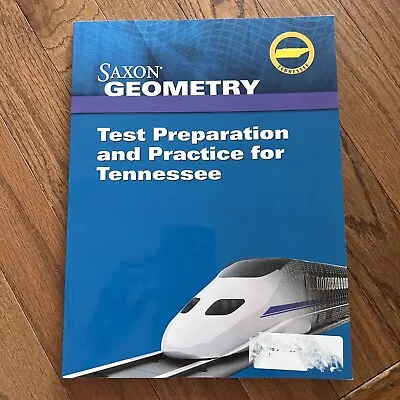 Saxon Geometry (1st Ed) Test Preparation And Practice For Tennessee  • $75