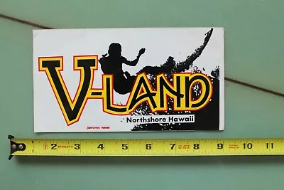 V-Land Velzy Land North Shore Hawaii 80's Rare V12 (XL) Vintage Surfing STICKER • $23