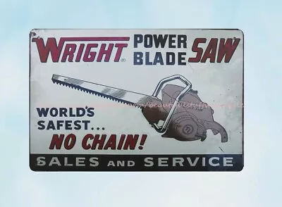 $18.89 • Buy  Metal Plaque  Wright Power Blade Saw Metal Tin Sign