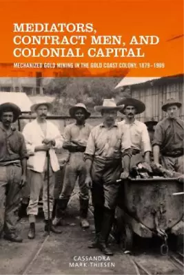 Cassandra Mark-T Mediators Contract Men And Colonial C (Hardback) (UK IMPORT) • $163.59