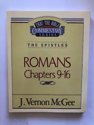 Romans Chapters 9-16 - Paperback By McGee J. Vernon - Very Good • $2.99
