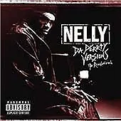 Nelly : Da Derrty Versions: The Re-invention CD Expertly Refurbished Product • £2.26