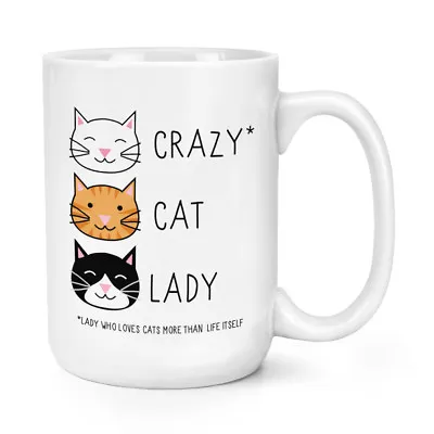 Crazy Cat Lady 15oz Large Cup Mug - Cats Kitten Funny Animal Kitty Big • £12.99
