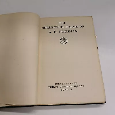 The Collected Poems Of A.E Housman 1943 • £19.99