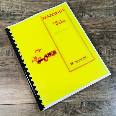 $26.97 • Buy Bantam Koehring 424C 426C Carrier Truck Parts Manual Catalog Book Assembly