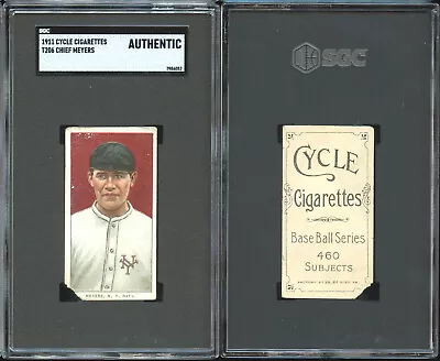 T206 Chief Meyers  ~~ SGC Authentic ~~ Cycle 460 *tough Back* • $254.99