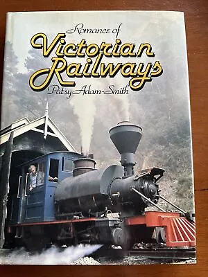 $14.99 • Buy Romance Of Victorian Railways By Patsy Adam-Smith BOOK History Railway HC
