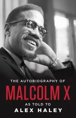 The Autobiography Of Malcolm X (As Told To Alex Haley) - Paperback - GOOD • $5.75