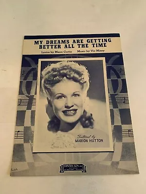 1944 My Dreams Are Getting Better All The Time By Marion Hutton Sheet Music • $5