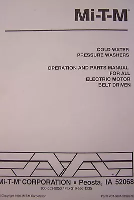 Mi-T-M OPERATION & PARTS MANUAL COLD WATER PRESSURE WASHER WITH ELECTRIC MOTOR • $5