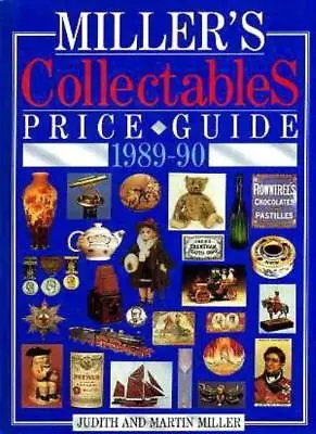 Miller's Collectables Price Guide 1989-90 By Judith MillerMartin Miller • £3.29