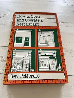 How To Open And Operate A Small Restaurant Hardcover By Ray Petteruto SIGNED • $34.30