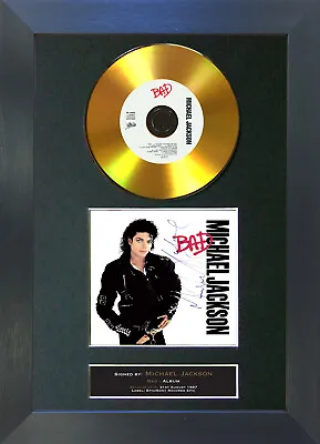 GOLD DISC MICHAEL JACKSON Bad Signed Reproduction Autograph Mounted Print A4 104 • £13.99