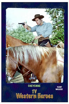 4 X6  MAGNET PRINT -  Cheyenne  Clint Walker  • $5.25