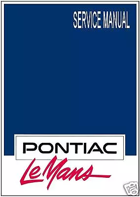 Daewoo GM Workshop Manual PONTIAC LE MANS FACTORY • $39.95