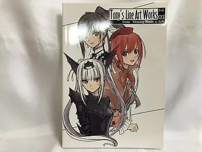 Tony's Line Art Works Vol.3 From Shining Blade & Ark T2 ART WORKS　 • $29.99