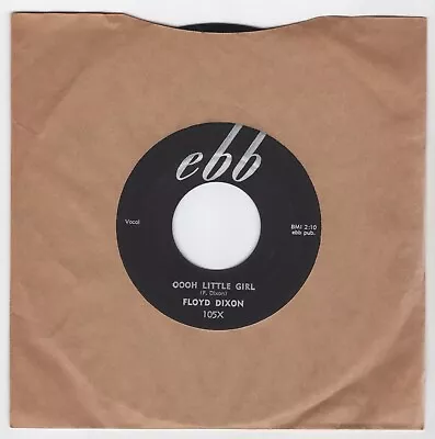 Frantic R&B Shouter/Blues FLOYD DIXON Oooh Little Girl/What Is Life EBB M- HEAR! • $9.99