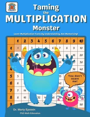 Taming The Multiplication Monster: Learn Multiplication Facts By Understand... • $9.98