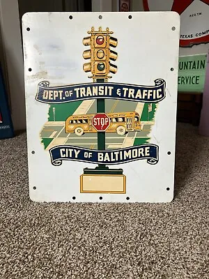 Vintage Dept Of Transit & Traffic City Of Baltimore Street Sign School Bus • $795