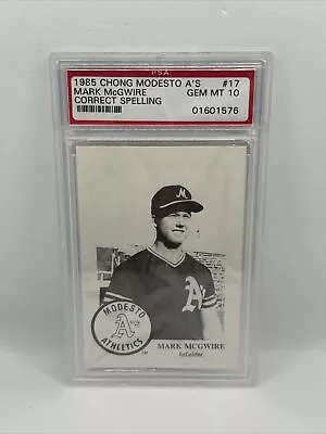 1985 Mark Mcgwire Rookie #17 Psa 10 Gem Mint Chong Modesto A's Rare Rc Big Mac • $13