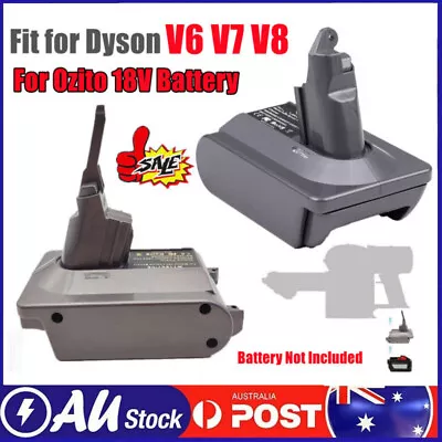 Adapter For Ozito PXC 18V Battery Convert To For Dyson V8 V7 V6 Vacuum Cleaner • $29.99