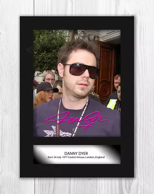 £30.49 • Buy Danny Dyer (3) A4 Signed Mounted Photograph Picture Poster. Choice Of Frame