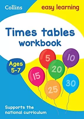 Times Tables Workbook Ages 5 7: New Edition (Collins Easy Learning KS1) By Co... • £4.26