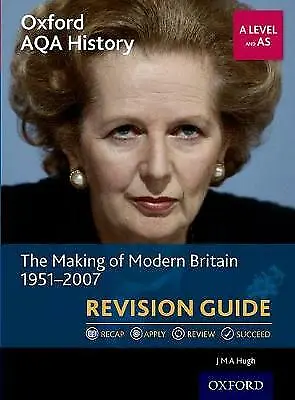 Oxford AQA History For A Level: The Making Of Modern Britain 1951-2007... • £12.49