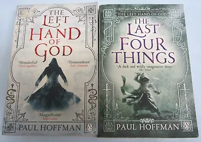 The Left Hand Of God & Last Four Things By Paul  Hoffman (pbk) 2 Books • £5.99