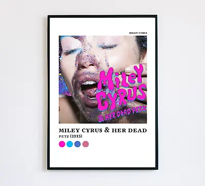 Miley Cyrus And Her Dead Petz Miley Cyrus Album Poster Colour Palette Art • £5