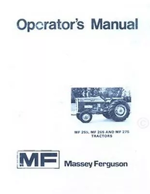 Massey Ferguson MF 255 265 275 Tractor Operators Manual • $15.98