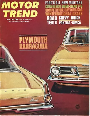 May 1964 Motor Trend Magazine Plymouth Barracuda Ford Mustang Chrysler Hemi V-8 • $14.99