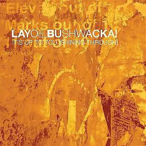 Layo & Bushwacka! - It's Up To You [Shining Through] (12  Single) • £13.49