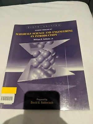 Materials Science And Engineering: An Introduction: Student Problem Supplement … • £5