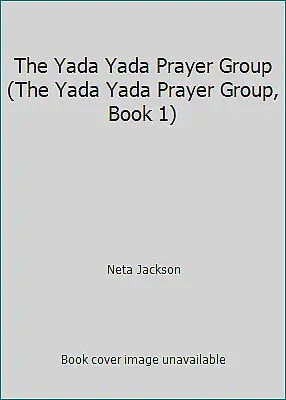 The Yada Yada Prayer Group (The Yada Yada Prayer Group Book 1) • $4.09