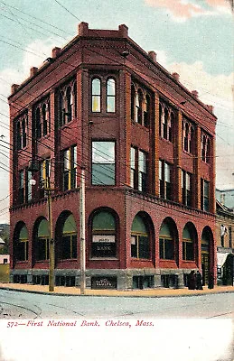 First National Bank Chelsea Mass. Ma. Massachusetts. Street View. • $1.75