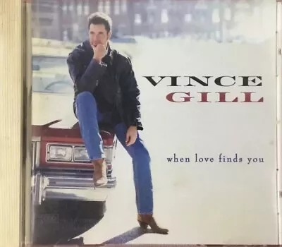 VINCE GILL: When Love Finds You ; 1994 MCA Nashville His Best ! LN CD Free Shp • $13.90