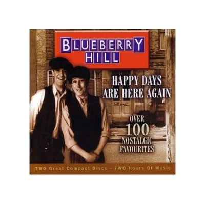 £3.49 • Buy Blueberry Hill - Happy Days Are Here Again - Over 10... - Blueberry Hill CD 5NVG