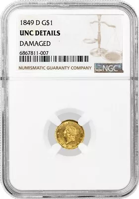 1849 D $1 Liberty Head Gold Dollar Dahlonega NGC UNC Details Damaged Key Date • $2999.99