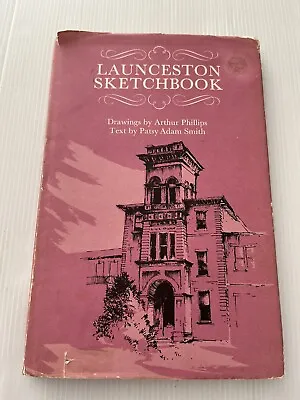 $10 • Buy LAUNCESTON Sketchbook Patsy Adam Smith 1973 Hardcover.