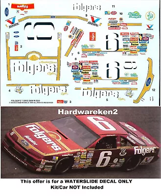 Nascar Decal # 6 Folgers 1990 Ford Thunderbird Mark Martin 1/24 • $8