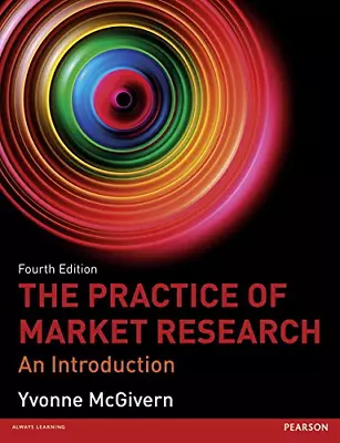 The Practice Of Market Research: An Introduction • £4