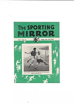 The Sporting Mirror 1949 Vol 3 No. 31 • £3