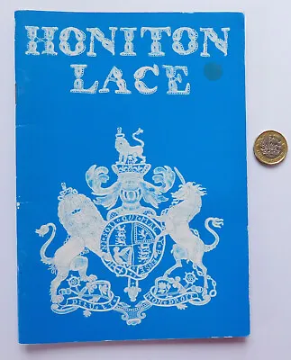Honiton Lace Vintage History Booklet By P M Inder Exeter Museums Devon 1985 • £5.50