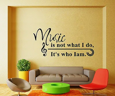 £7.55 • Buy X-Large Music Is Not What I Do, Wall Art Words Wall Sticker Decal UK SH97