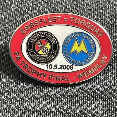 Ebbsfleet Town Rare Pin Badge FA Trophy Final Win In 2008. • £1.49