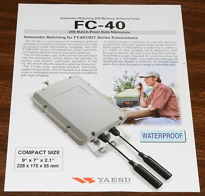 Brochure: Yaesu Fc-40 Automatic Matching Antenna Tuner For Ft-897 Ft-857 Transce • $20