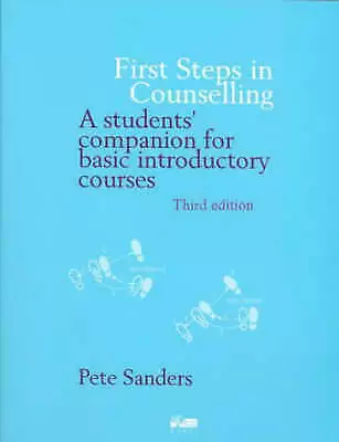 First Steps In Counselling: A Students C Highly Rated EBay Seller Great Prices • £6.03