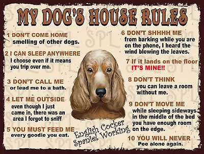 £4.25 • Buy My Dog's House Rules English Cocker Spaniel Working Metal Sign Plaque
